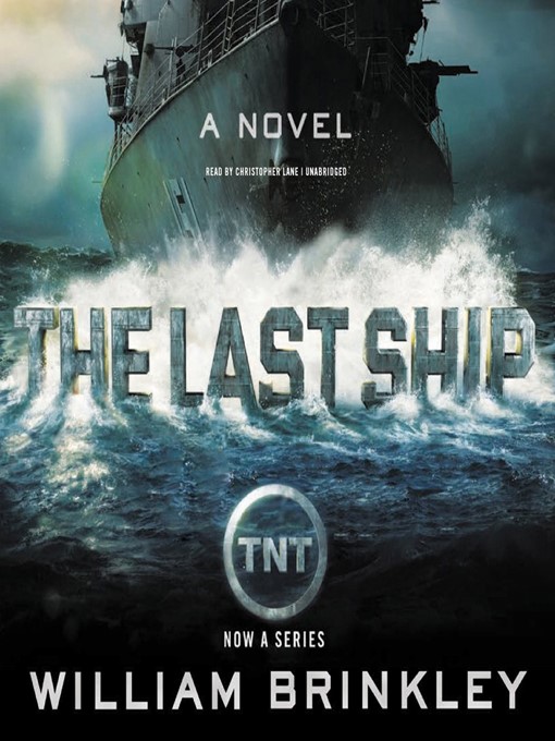 Title details for The Last Ship by William Brinkley - Wait list